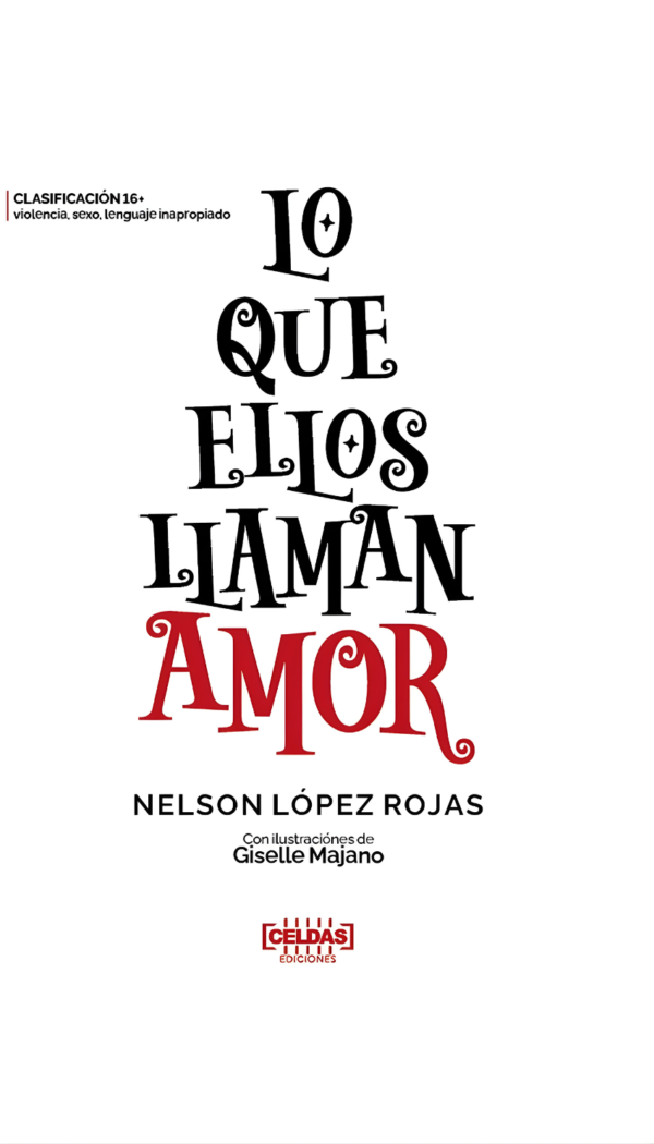 Proyectos bandretta lo que Lo que ellos llaman amor